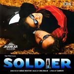 Soldier (Jhankar) [Original Motion Picture Soundtrack]