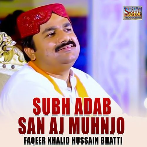 Subh Adab San Aj Muhnjo