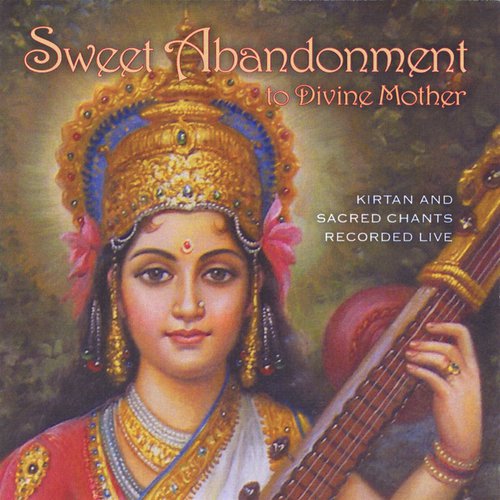 Sweet Abandonment To Divine Mother_poster_image