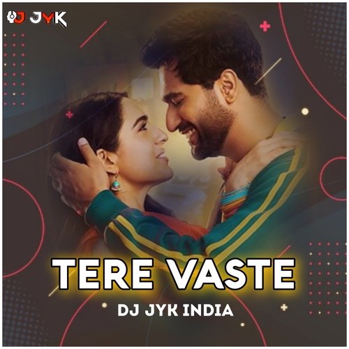 Tere Vaste Songs Download - Free Online Songs @ JioSaavn