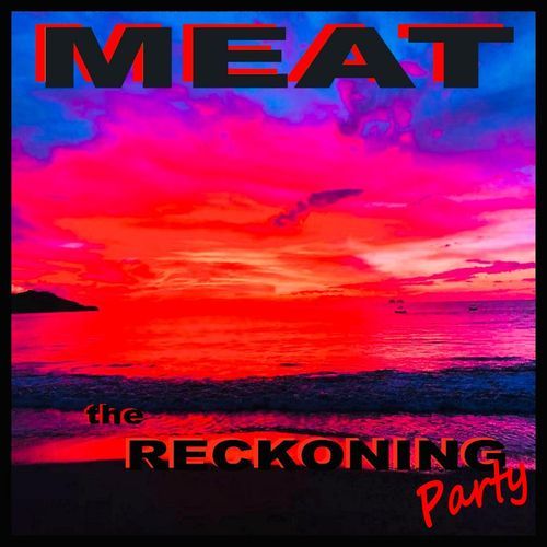 The Reckoning Party