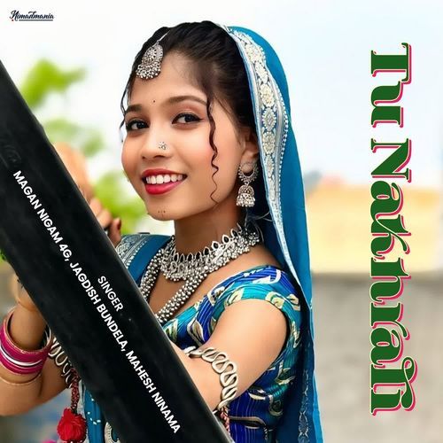 Tu Nakhrali - Aadivasi
