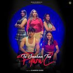 Tu Saahan Ton Pyara C