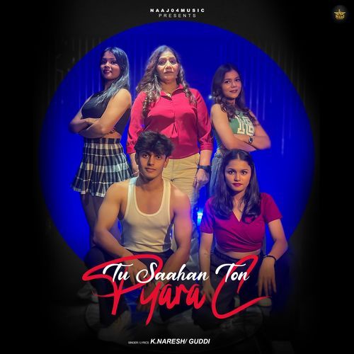Tu Saahan Ton Pyara C