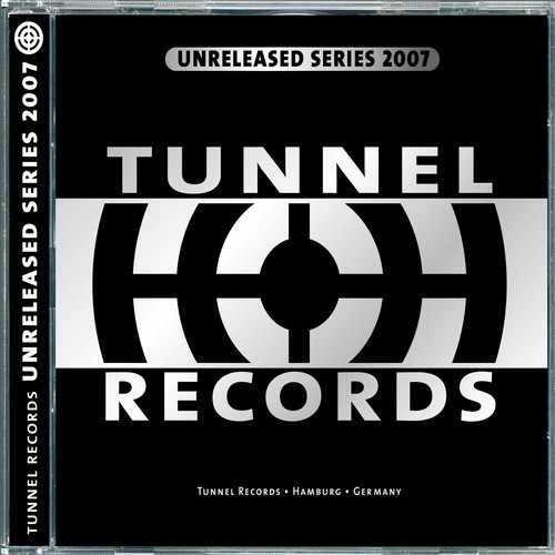 Tunnel Records - Unreleased Series 2007