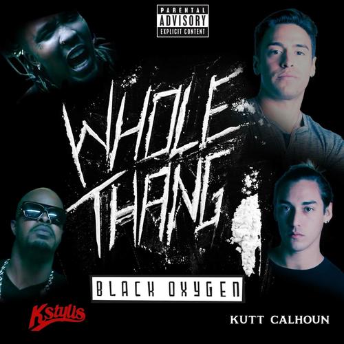 Whole Thang (feat. Kstylis &amp; Kutt Calhoun)_poster_image