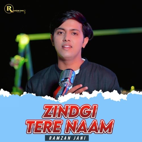 Zindgi Tere Naam