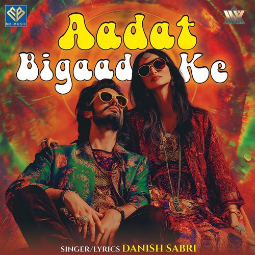 Aadat Bigaad Ke