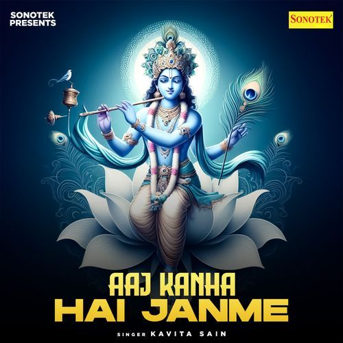 Aaj Kanha Hai Janme