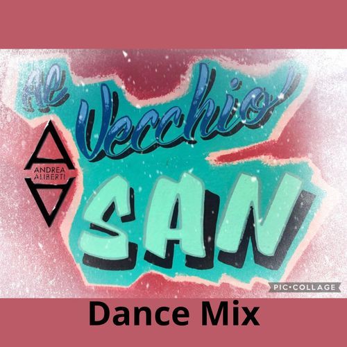 Al Vecchio San Dance (Extended)