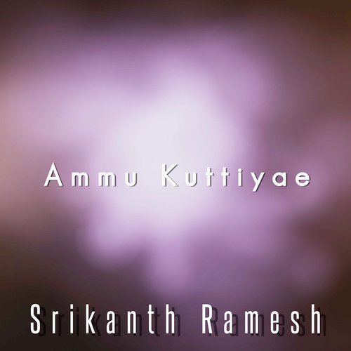 Ammu Kuttiyae