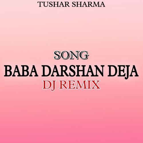 Baba Darshan Deja (Dj Remix)