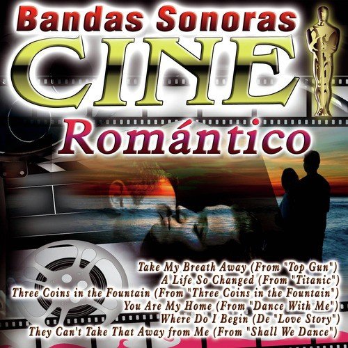 Bandas Sonoras - Cine Romántico