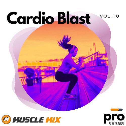 Cardio Blast 10, Nonstop, 32 Counts, 140 BPM