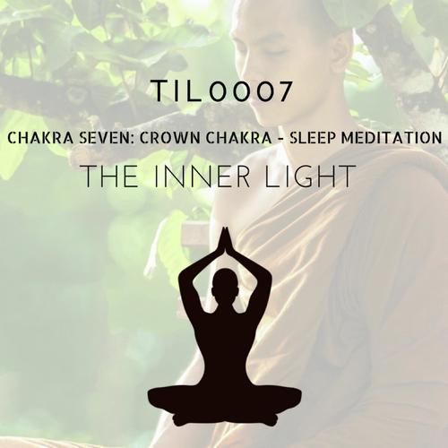 Chakra Seven: Crown Chakra - Sleep Meditation cover art