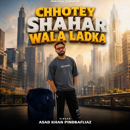 Chhotey shahar wala ladka
