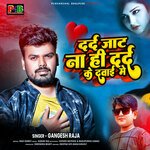 Dard Jaat Na Hi Dard Ke Dwai