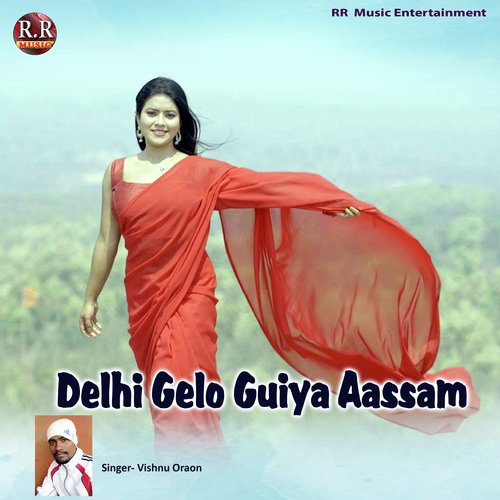 Delhi Gelo Guiya Aassam