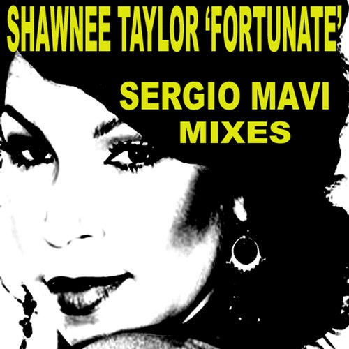 Fortunate - Sergio Mavi Mixes_poster_image