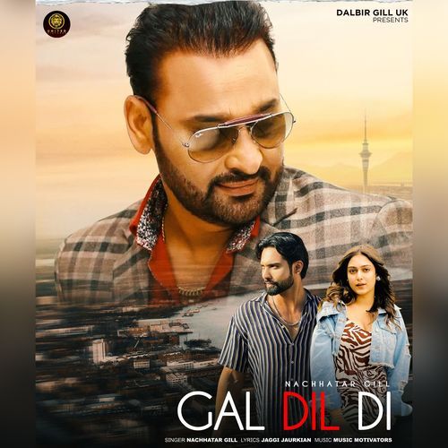 Gal Dil Di