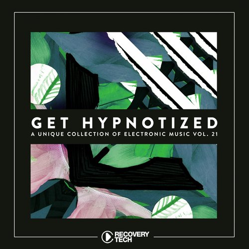 Get Hypnotized, Vol. 21 (A Unique Collection of Electronic Music)