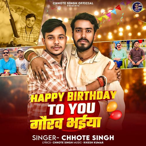 Happy Birthday To YOU Gaurav Bhaiya