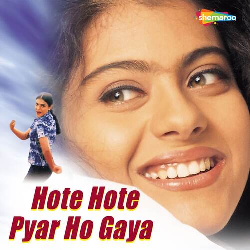 Hote Hote Pyar Ho