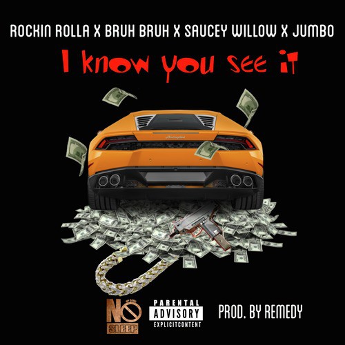 I Know You See It (feat. Bruh Bruh, Saucey Willow & Jumbo) cover art