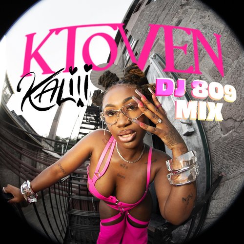 K Toven (DJ 809 Mix) (DJ 809 Mix)