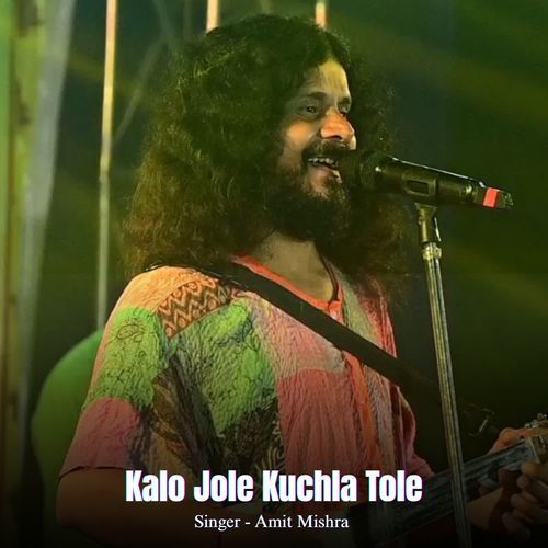 Kalo Jole Kuchla Tole