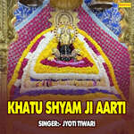 Khatu Shyam Ji Aarti - Song Download from Khatu Shyam Ji Aarti @ JioSaavn