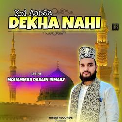 Koi Aapsa Dekha Nahi