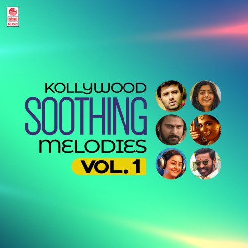 Kollywood Soothing Melodies Vol-1