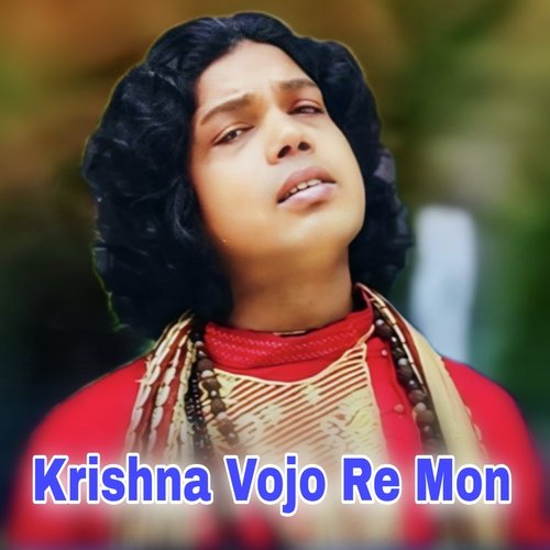 Krishna Vojo Re Mon