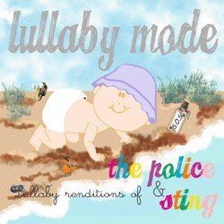 Lullaby Renditions of the Police and Sting