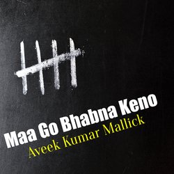 Maa Go Bhabna Keno-NEUDehZ7XXk