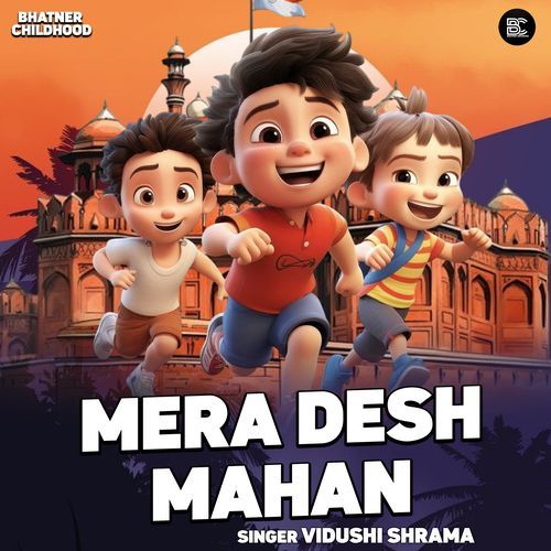 Mera Desh Mahan