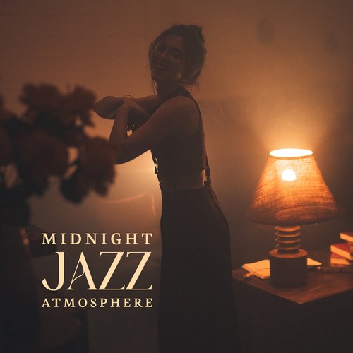 Midnight Jazz Atmosphere: Playlist for Relaxing Evenings