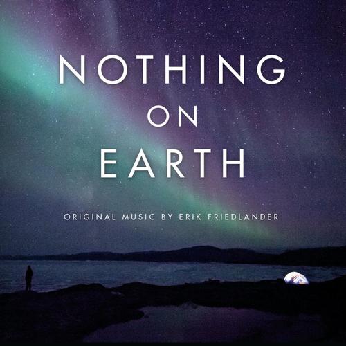 Nothing on Earth Soundtrack_poster_image