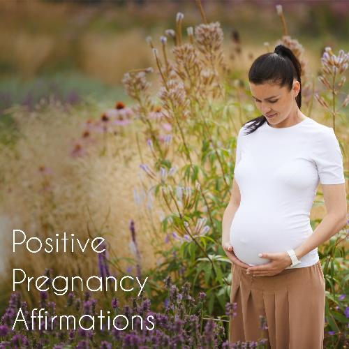 Positive Pregnancy Affirmations: Meditation Music for Future Mothers