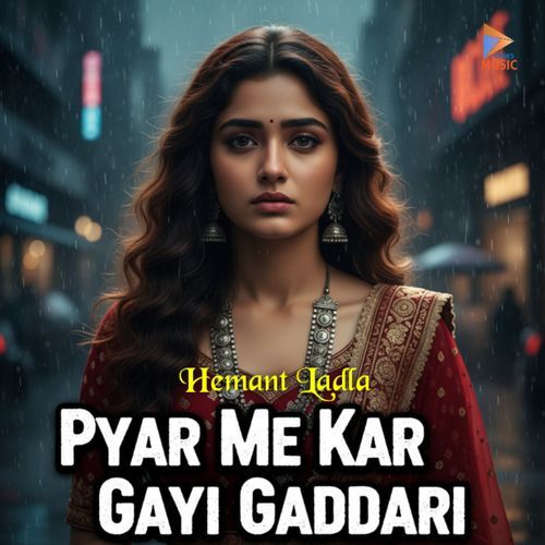 Pyar Me Kar GaYi Gaddari