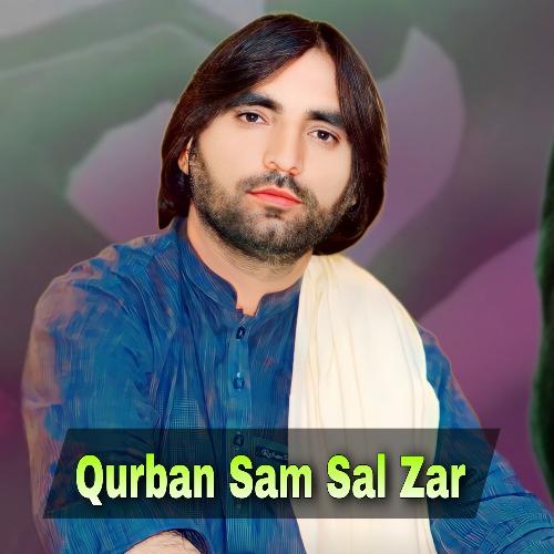 Qurban Sam Sal Zara
