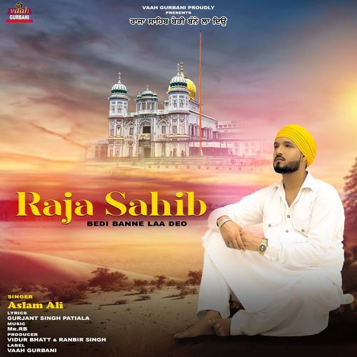 Raja Sahib Bedi Banne Laa Deo