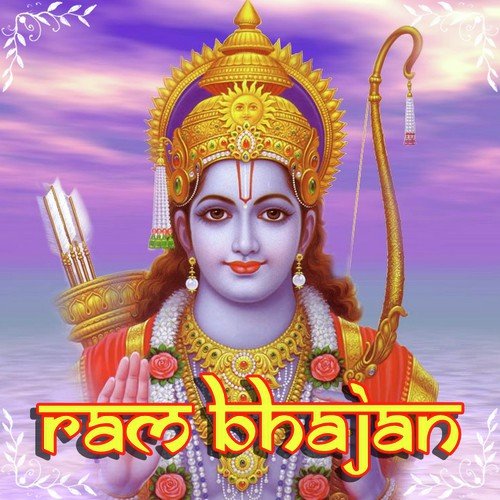 Ram Bhajan Songs Download Online Songs @ JioSaavn