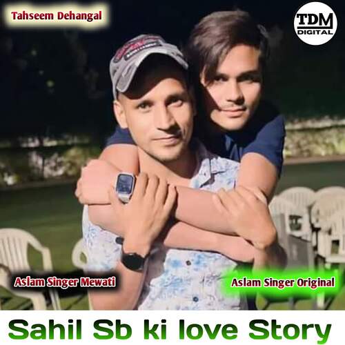 Sahil Sb ki love Story