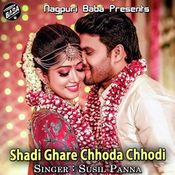 Shadi Ghare Chhoda Chhodi-HAouXxoIdVw