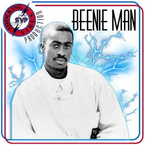 Shocking Vibes Presents: Beenie Man