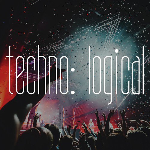 Techno: Logical