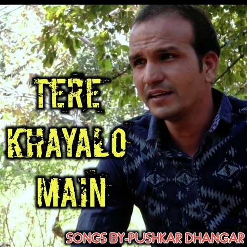 Tere Khayalo Main