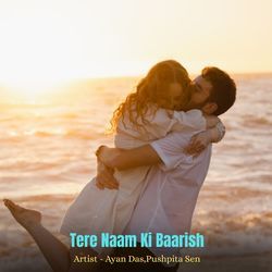 Tere Naam Ki Baarish